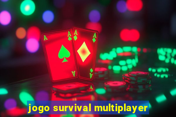 jogo survival multiplayer